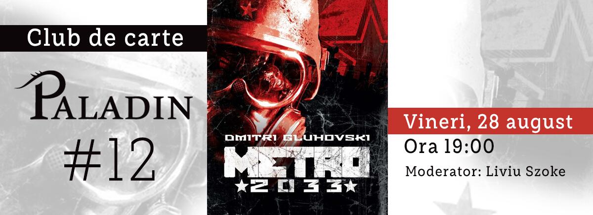 Club de carte Paladin #12 - Metro 2033, Dmitri Gluhovski