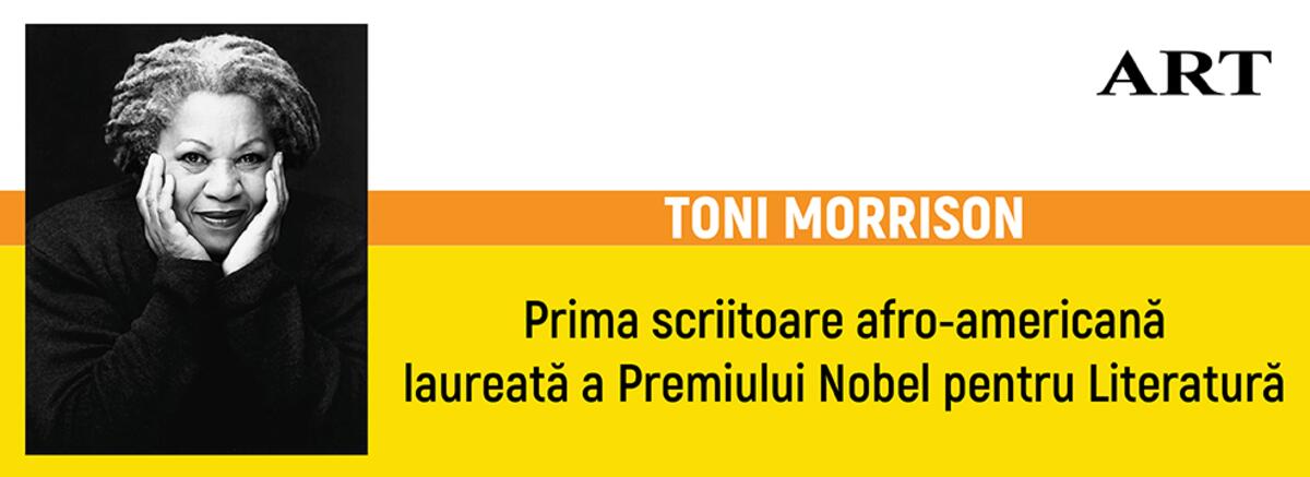 Toni Morrison: Prima scriitoare afro-americană laureată a Premiului Nobel pentru Literatură