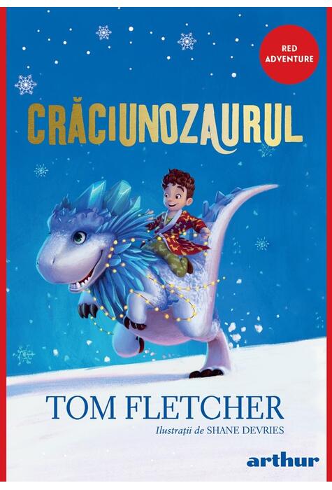 Career garbage Circus Crăciunozaurul - Tom Fletcher - hardcover - Editura Arthur