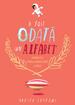 A fost odată un alfabet. Minipovești pentru (aproape) toate literele