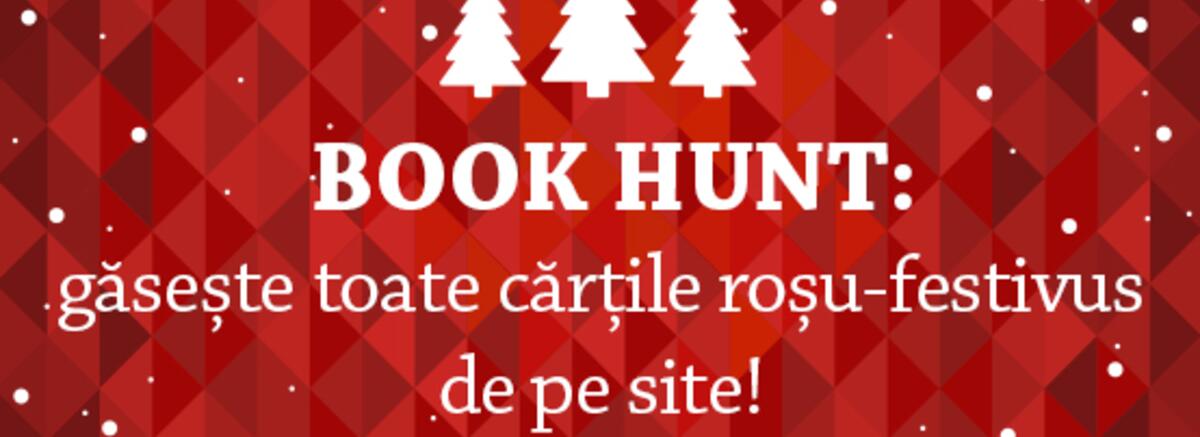 BOOK HUNT: găsește toate cărțile roșu-festivus de pe site!