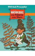 Hörbe cu Pălăria cea Mare