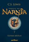 Cronicile din Narnia VII. Ultima bătălie