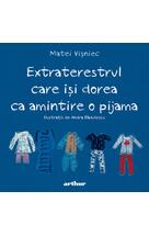 Extraterestrul care își dorea ca amintire o pijama