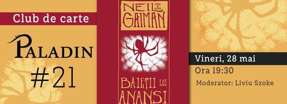 Club de carte Paladin #21: Băieții lui Anansi, Neil Gaiman