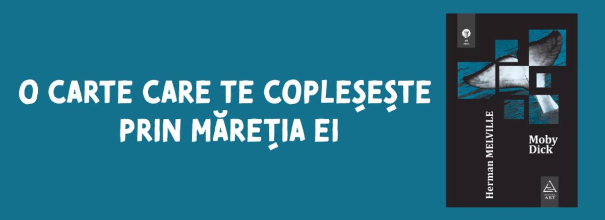 Moby Dick | O carte care te copleșește prin măreția ei