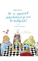De ce zboară vrăjitoarele pe cozi de mătură?... și alte 10 întrebări fantastice