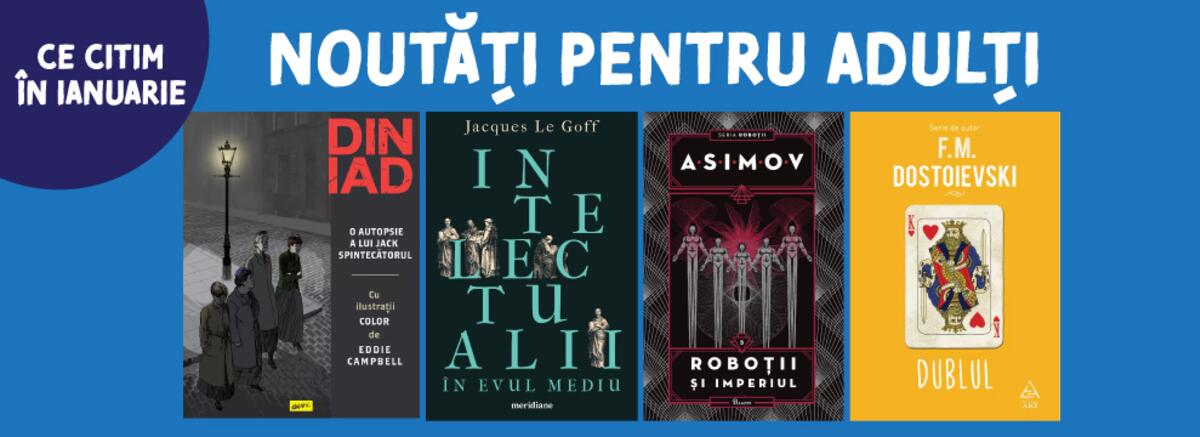 Ce citim &icirc;n ianuarie. Noutăți pentru adulți