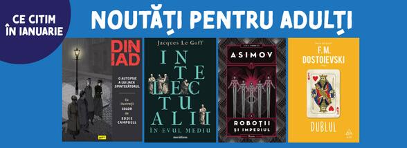 Ce citim &icirc;n ianuarie. Noutăți pentru adulți