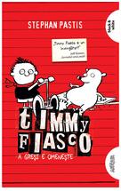 Copertă produs Timmy Fiasco 1. A greşi e omeneşte I paperback