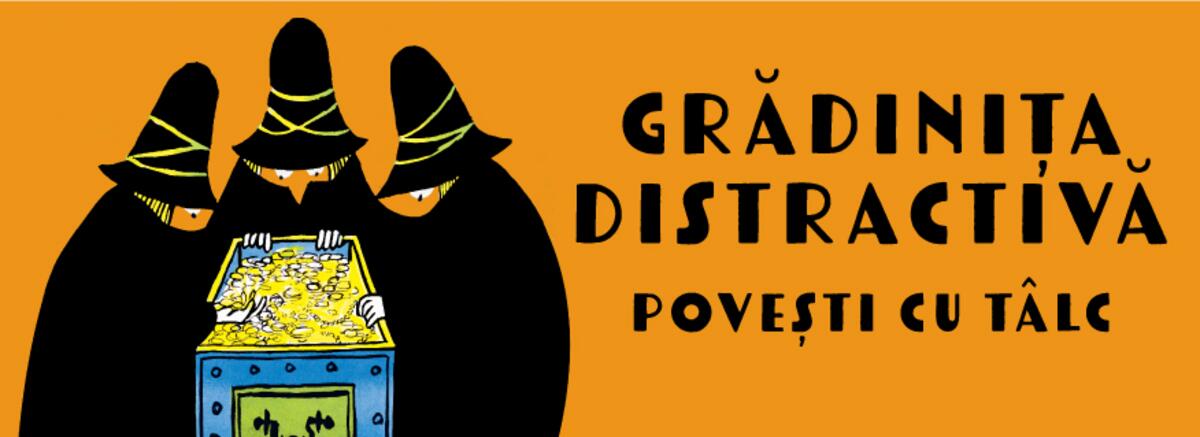 Grădinița distractivă: povești cu t&acirc;lc