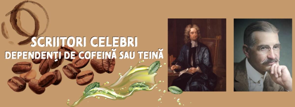 Scriitori celebri dependenți de cofeină sau teină
