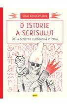 O istorie a scrisului. De la scrierea cuneiformă la emoji