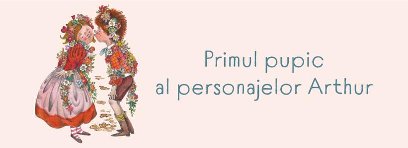 Primul pupic al personajelor Arthur