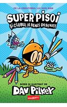 Super Pisoi #1. Super Pisoi și Clubul de Benzi Desenate