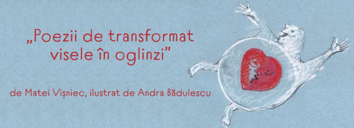 Poezii de transformat visele &icirc;n oglinzi