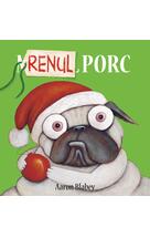 Renul Porc