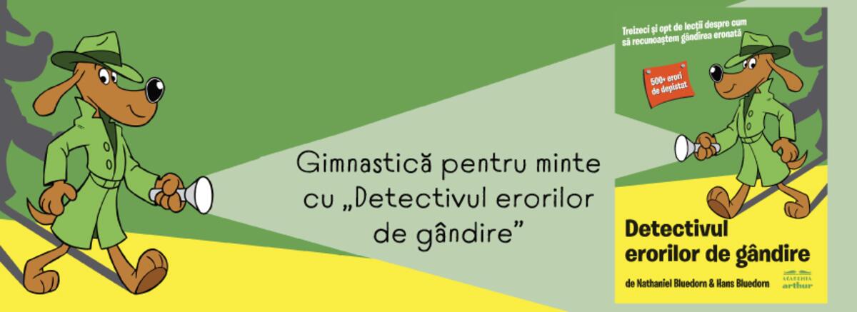 Detectivul erorilor de g&acirc;ndire