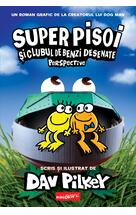 Super Pisoi #2. Super Pisoi și Clubul de Benzi Desenate: Perspective