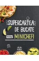 Supercartea de bucate pentru minichefi