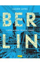 Berlin. Cartea a treia: Oraș al luminii