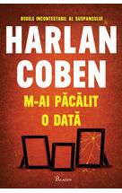 M-ai păcălit o dată