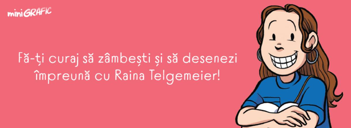 Fă-ți curaj să z&acirc;mbești și să desenezi &icirc;mpreună cu Raina Telgemeier!