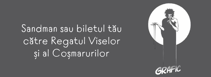 Sandman sau biletul tău către Regatul Viselor și al Coșmarurilor