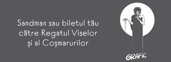 Sandman sau biletul tău către Regatul Viselor și al Coșmarurilor