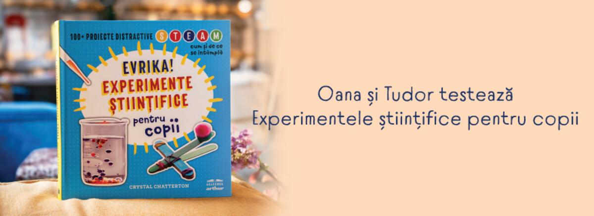Oana și Tudor testează Experimentele științifice pentru copii