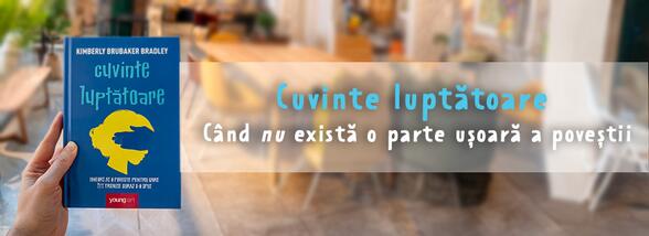 Cuvinte luptătoare &ndash; C&acirc;nd nu există o parte ușoară a poveștii
