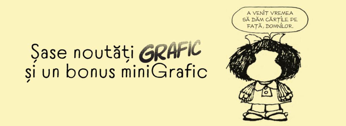 Șase noutăți Grafic și un bonus miniGrafic