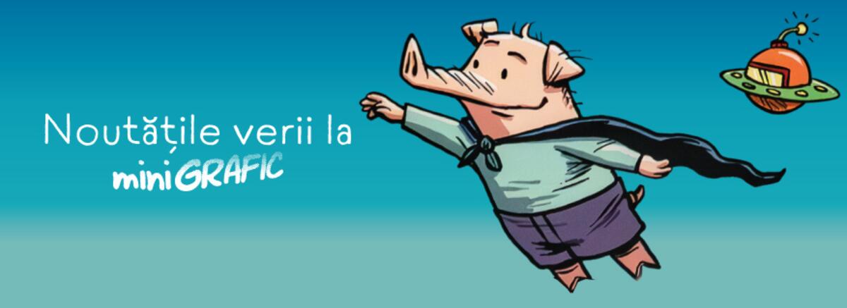 Noutățile verii la miniGrafic