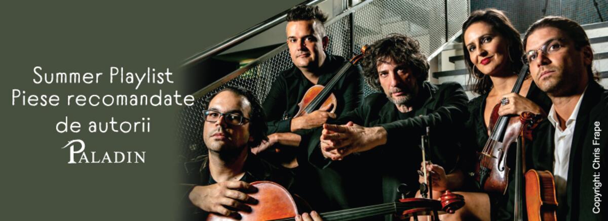 Summer Playlist &ndash; Piese recomandate de autorii Paladin
