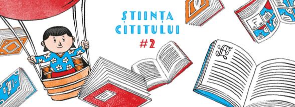 Călătoriile micului om. Știința cititului #2
