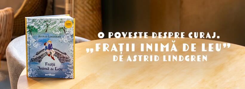 O poveste despre curaj. „Frații Inimă de Leu” de Astrid Lindgren