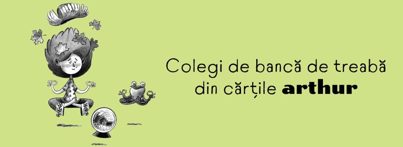 Colegi de bancă de treabă din cărțile Arthur
