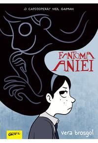 Fantoma Aniei | paperback
