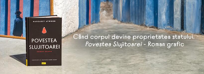 Când corpul devine proprietatea statului. „Povestea Slujitoarei. Roman grafic” de Margaret Atwood