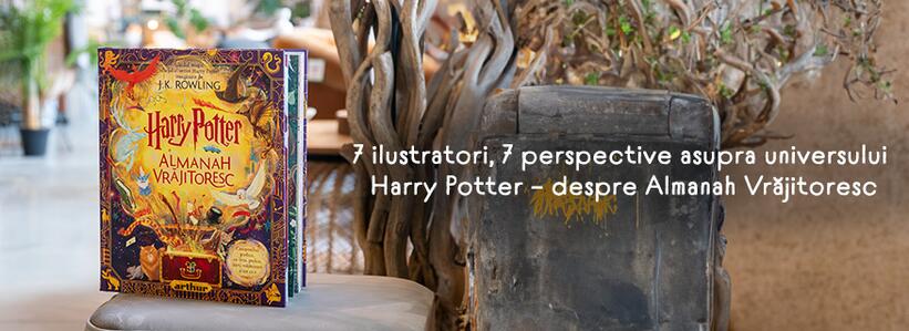 7 ilustratori, 7 perspective asupra universului Harry Potter – despre „Almanah Vrăjitoresc”