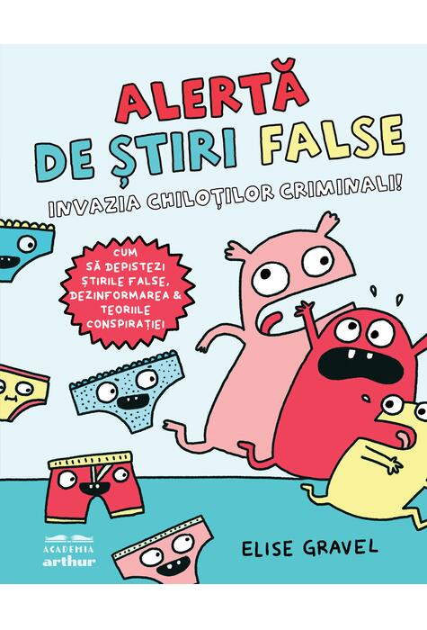Alertă de știri false. Invazia chiloților criminali