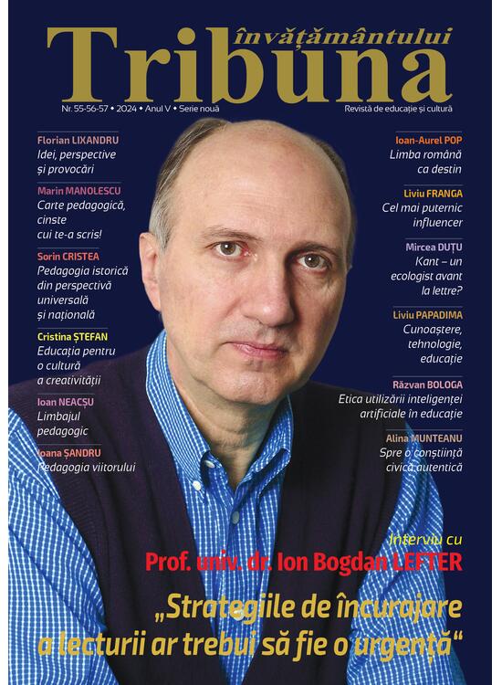 Tribuna Învățământului. Revista de educație și cultură Nr. 55-56-57/2024, Anul V, Serie Nouă - gallery big 1