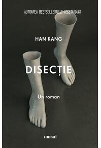 Pachet Nobel 2024 Han Kang (Vegetariana, Disecție, Cartea albă)