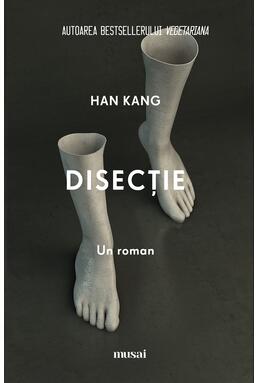 Pachet Nobel 2024 Han Kang (Vegetariana, Disecție, Cartea albă)