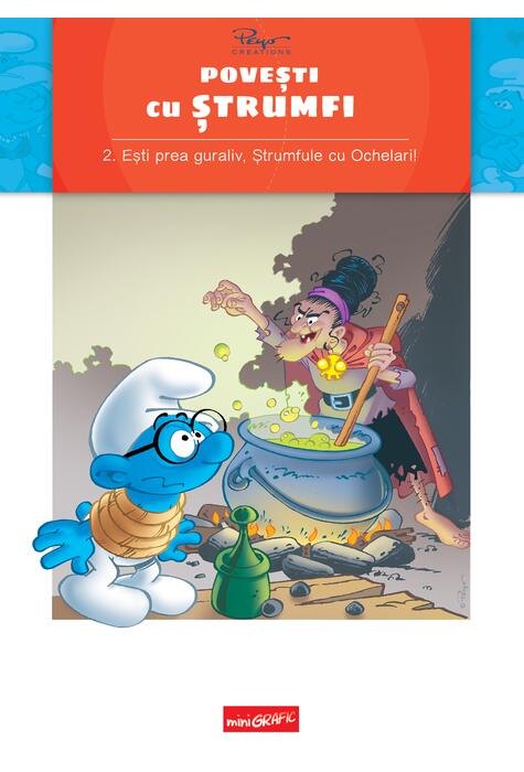 Povești cu ștrumfi. Ești prea guraliv