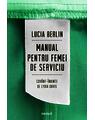 Pachet L.Berlin (O seară în Paradis, Manual pentru femei de serviciu) - thumb 2