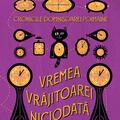 Pachet Cronicile Domnișoarei Poimâine (Vremea Vrăjitoarei, În căutarea lui Akum, Misterul Orașului) - gallery small 