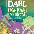 Pachet Roald Dahl (James, Danny, Din copilărie, Lighiane spurcate) - gallery small 