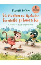 Să studiem cu Apolodor furnicile și lumea lor