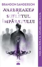 Copertă produs Warbreaker. Sufletul &icirc;mpăratului